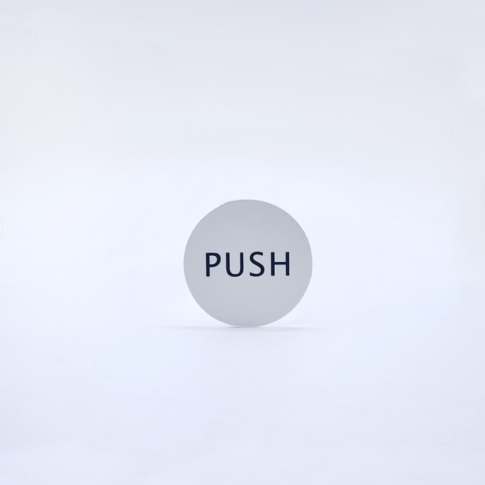 Push Sign - Eco Prima Home and Commercial Kitchen Supply